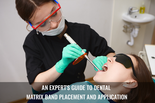 An Expert's Guide to Dental Matrix Band Placement and Application