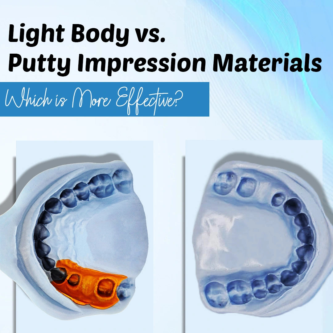 Blog about Light Body and Putty Impression Materials