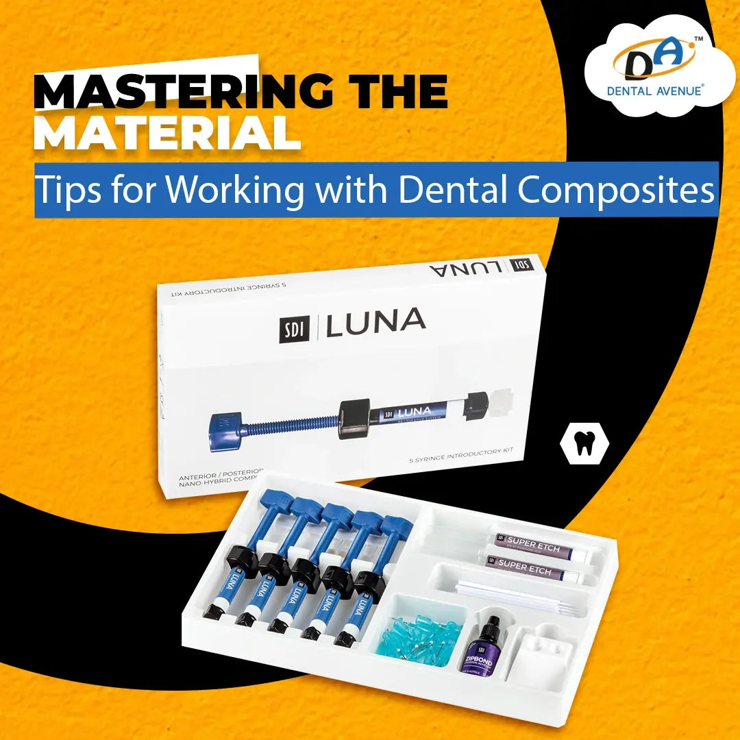 Mastering the Material: Tips for Working with Dental Composites