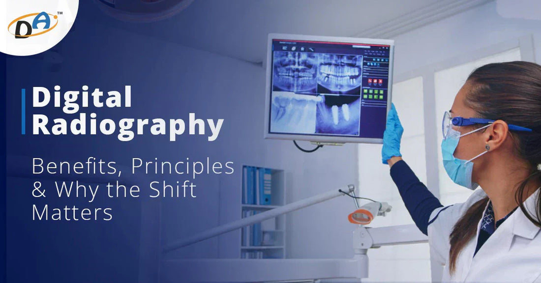 Digital Radiography: Benefits, Principles & Why the Shift Matters