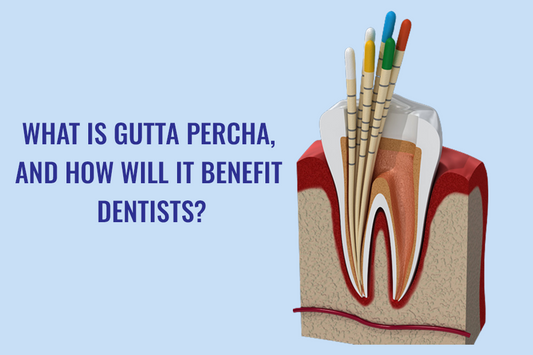What is Gutta Percha, and how will it benefit dentists?