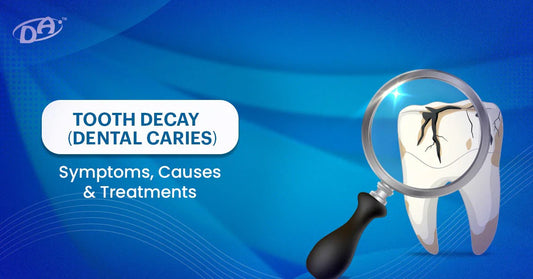 Tooth Decay (Dental Caries): Symptoms, Causes & Treatments
